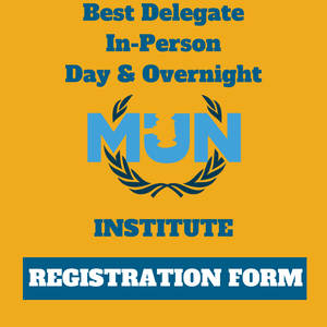 REGISTRATION FORM: Model UN Institute In Person Day Camp & Overnight Camp 2024 for students Ages 11-17