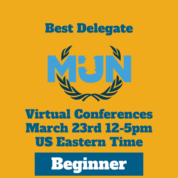 [HS Beginner] March 23rd 12-5pm US ET BDMUN Conference - 2023-2024