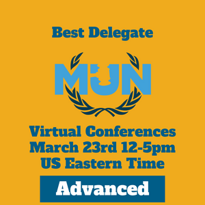 [MS Advanced] March 23rd 12-5pm US ET BDMUN Conference - 2023-2024