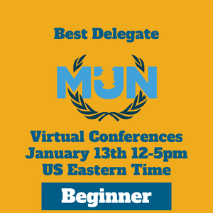 [MS Beginner] January 13th 12-5pm US ET BDMUN Conference - 2023-2024
