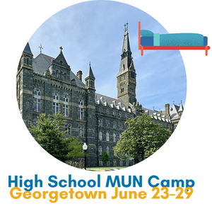 [ HS Beginner ] - MUN Overnight Camp - Georgetown University - June 23-29 ($2,999)