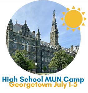 [ HS Beginner ] - MUN Day Camp - Georgetown University - July 1-5 ($1,599)
