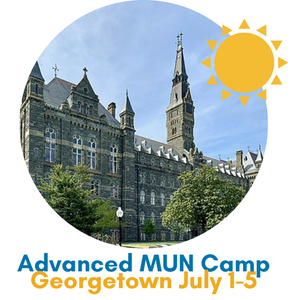 [ Advanced ] - MUN Day Camp - Georgetown University - July 1-5 ($1,699)